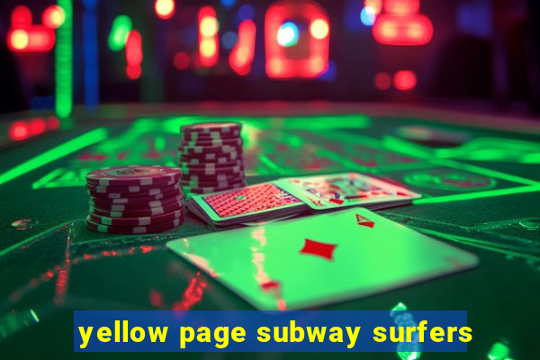 yellow page subway surfers